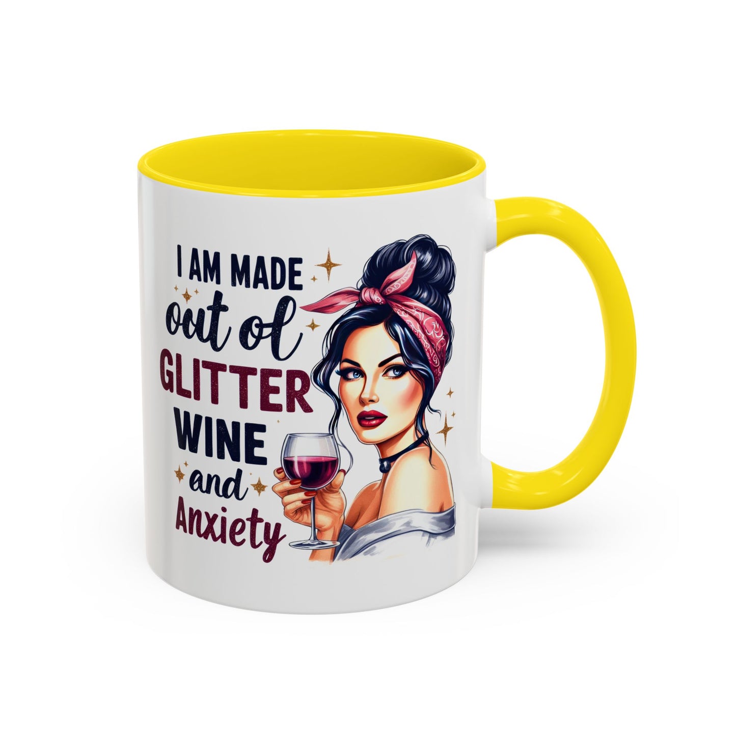 Humor Mug - I'm Made Out of Glitter Wine and Anxiety