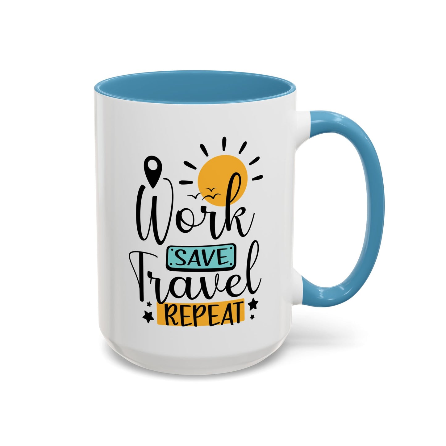 Adventure Mug - Work Save Travel Repeat