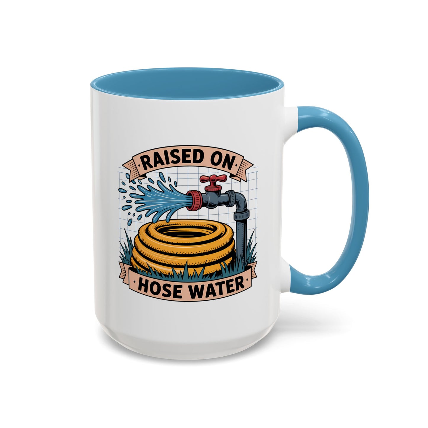 Adult Mug - Raised On Hose Water