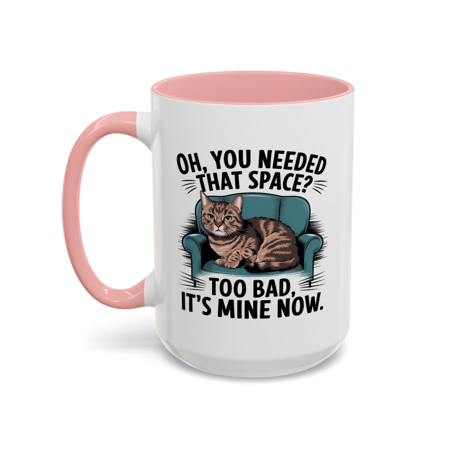 Animal Mug - Oh, You Needed That Space?