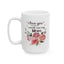 Mother's Day Mug - I Love You More