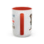 Humor Mug - Sorry I Don't Take Orders