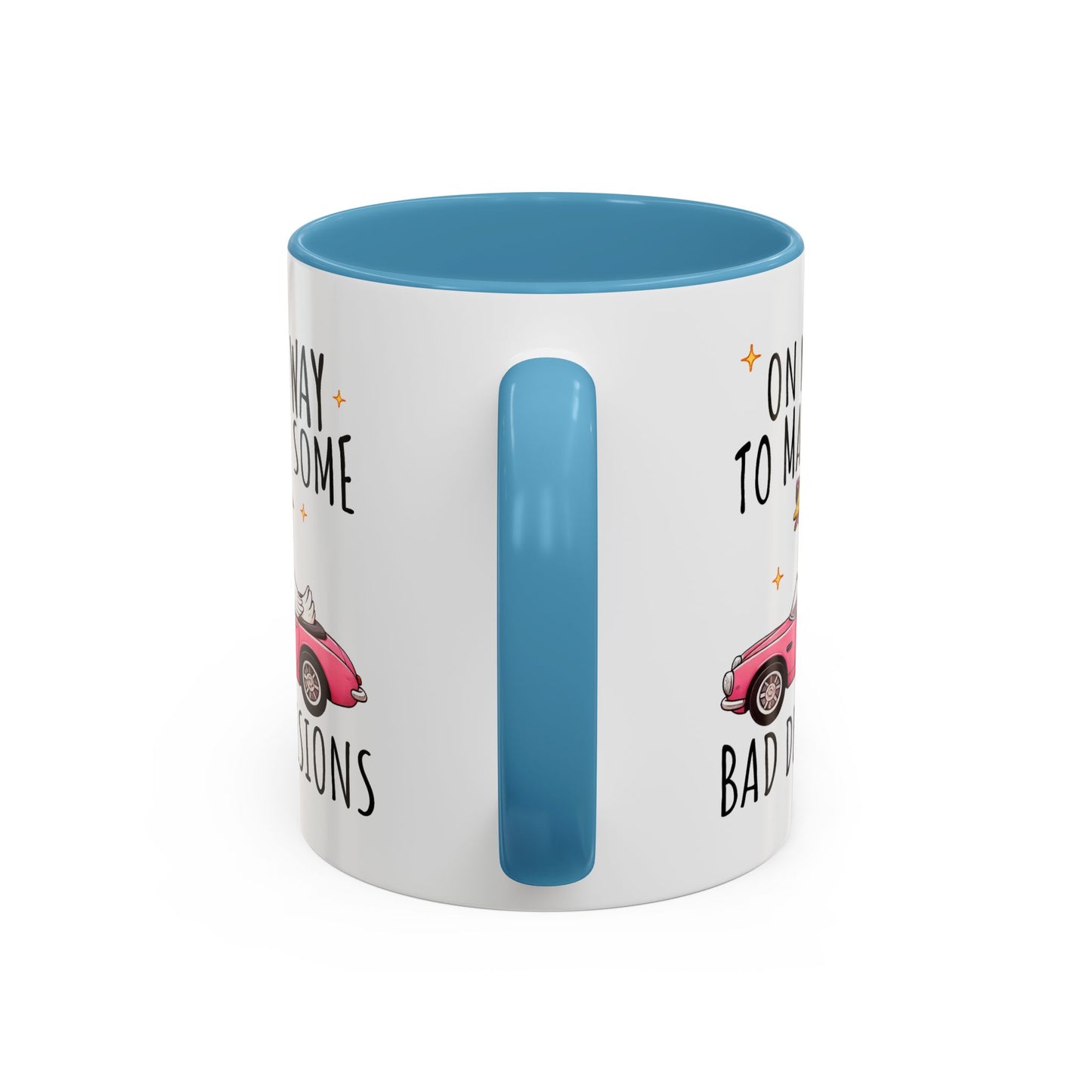 Humor Mug - On My Way to Make
