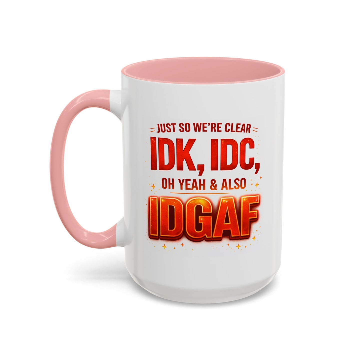 Office Mug - Just So We're Clear