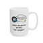 Birthday Mug - I Asked Siri