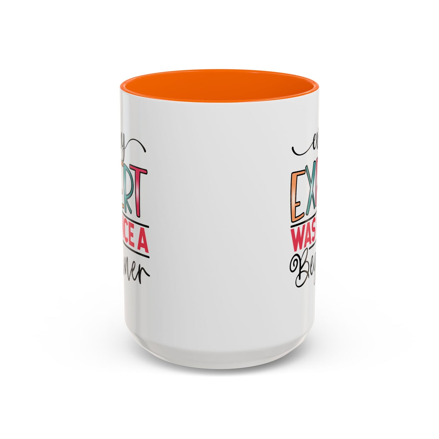 Motivation Mug - Every Expert Was Once a Beginner