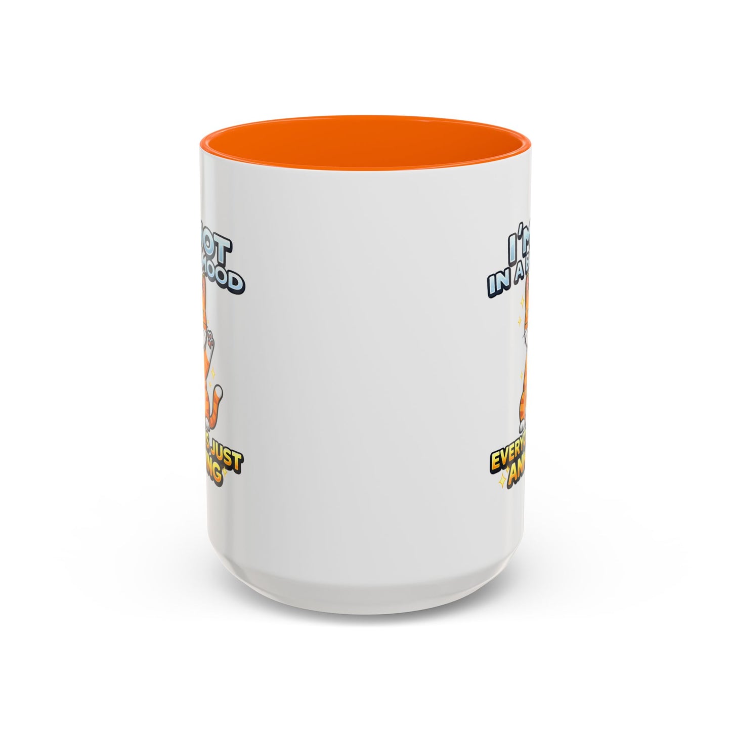 Humor Mug - I'm Not In A Bad Mood
