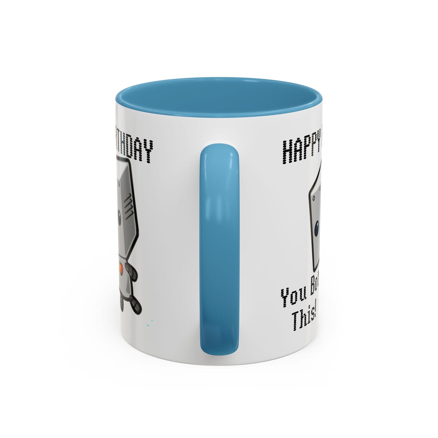 Birthday Mug - You Bot This