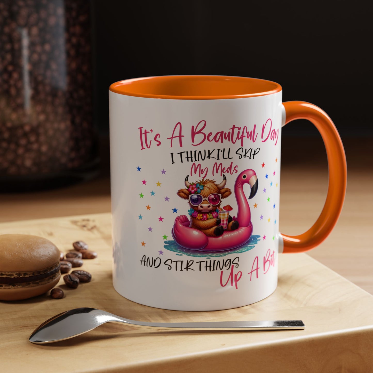 Humor Mug - It's a Beautiful Day