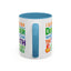 Humor Mug - I Suffer From That Disorder