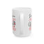 Humor Mug - Dear Karma