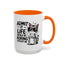Animal Mug - Admit It Life Would Be Boring