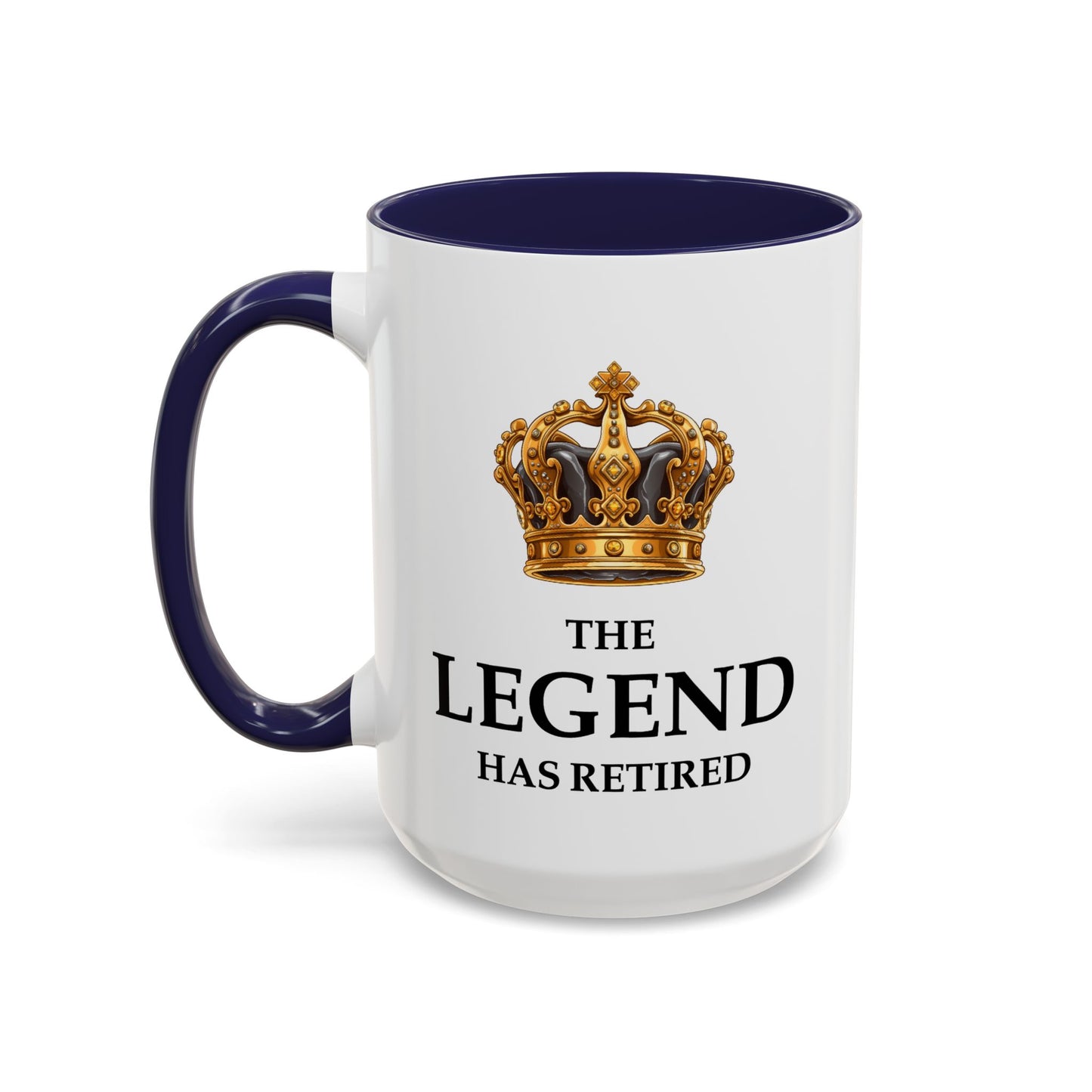 Office Mug - The Legend Has Retired