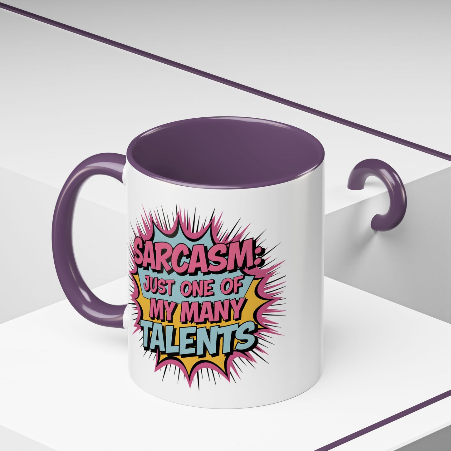 Humor Mug - Sarcasm Just One of My Many Talents