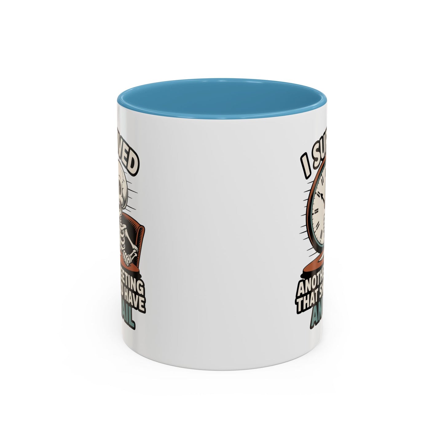 Office Mug - I Survived Another Meeting