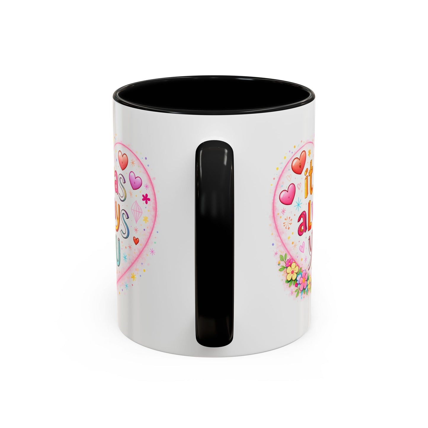 Anniversary Mug - It Was Always You