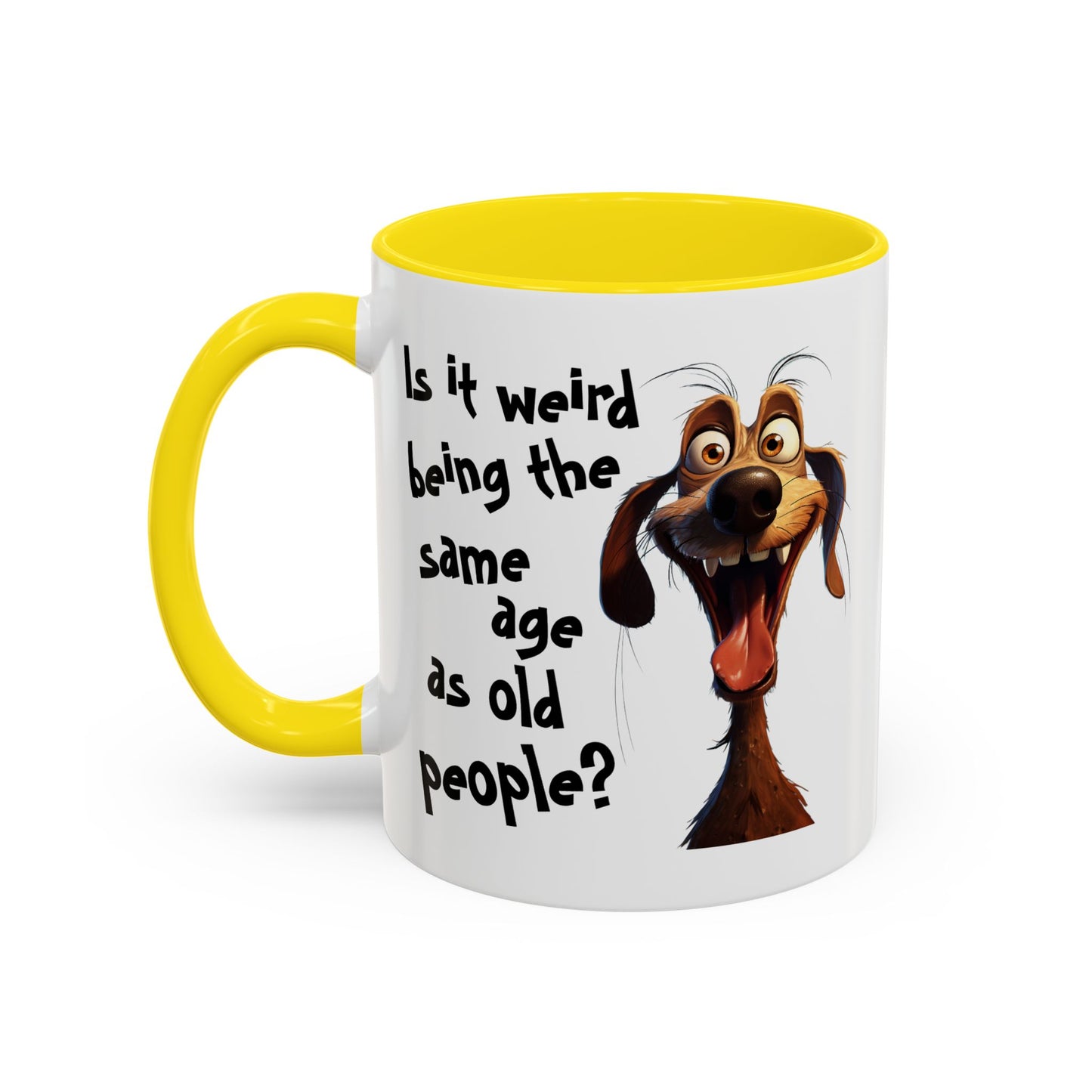 Birthday Mug - Is It Weird