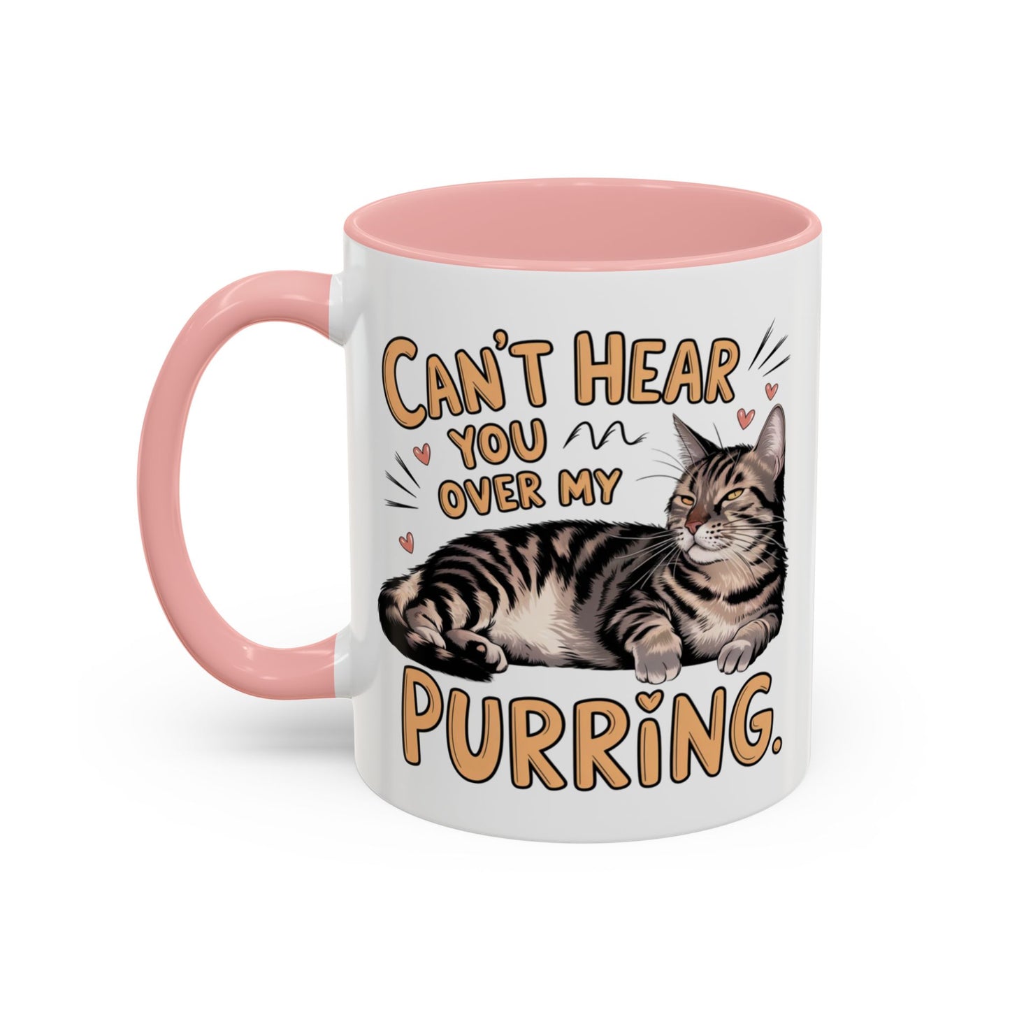 Animal Mug - Can't Hear You Over My Purring