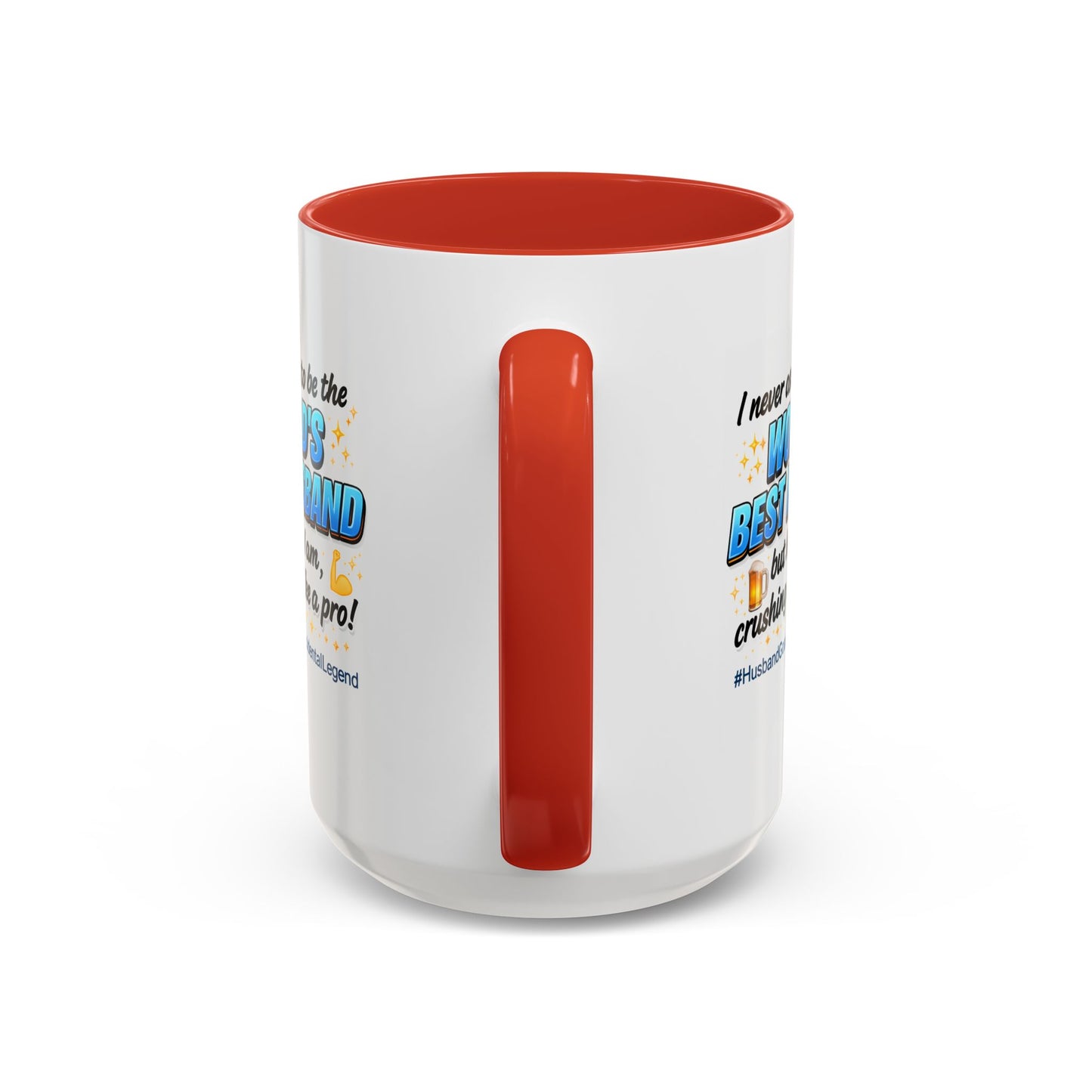 Anniversary Mug - I Never Asked To Be The World's Best Husband