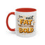 Humor Mug - I'm Not Fat