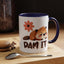 Humor Mug - Dam It!