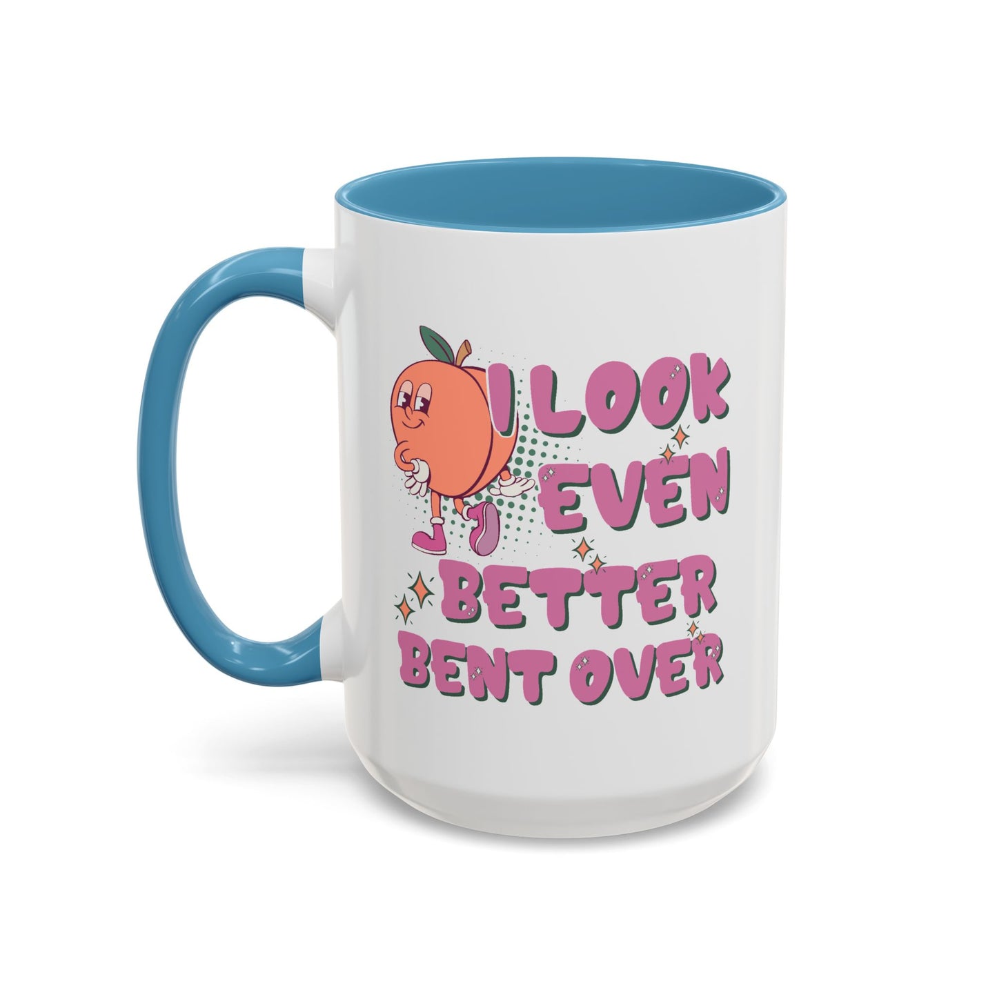 Adult Mug - I Look Even Better