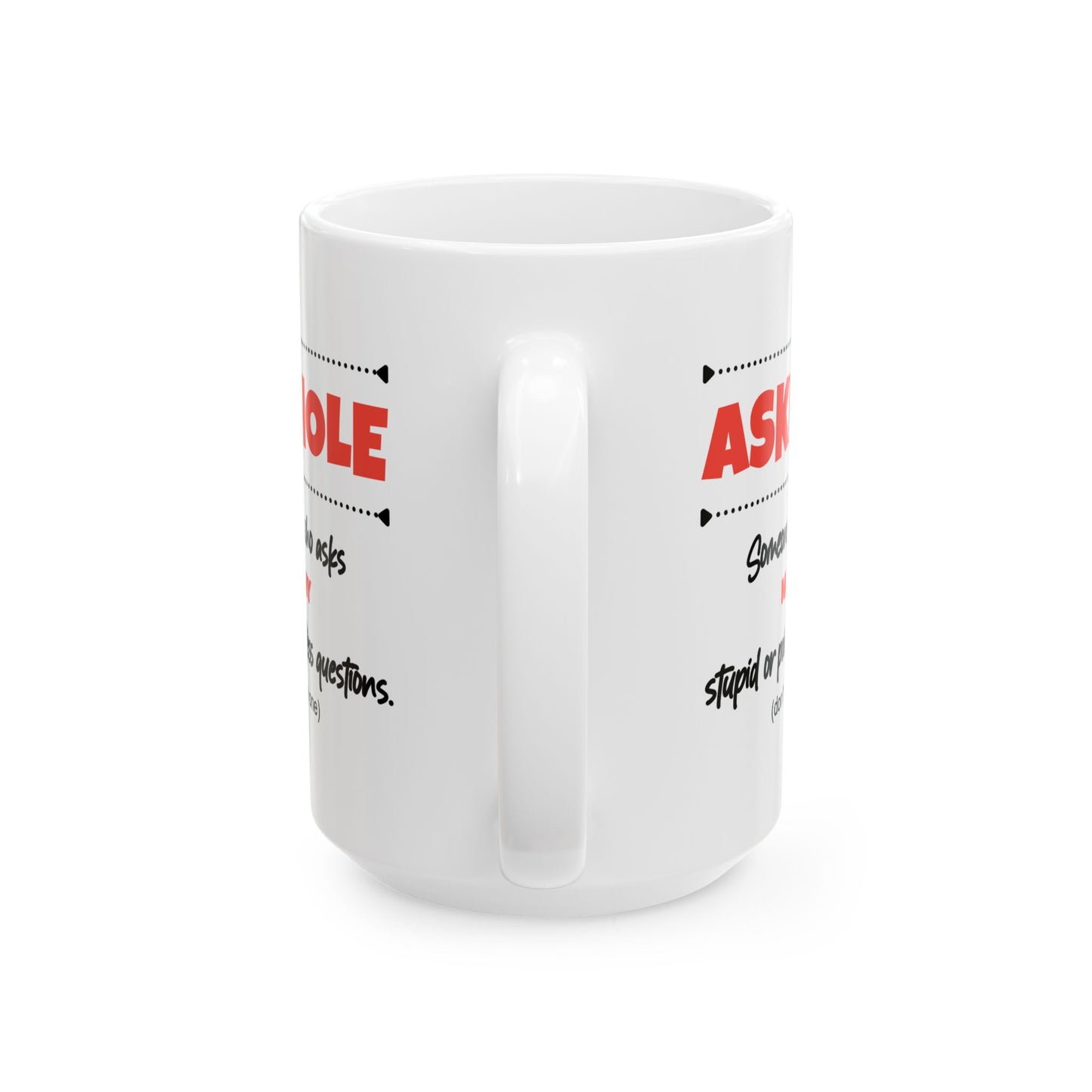 Humor Mug - Askhole