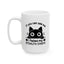 Humor Mug - If you Can See Me I Failed My Stealth Check