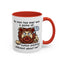 Humor Mug - No Man Has Ever Won a Game