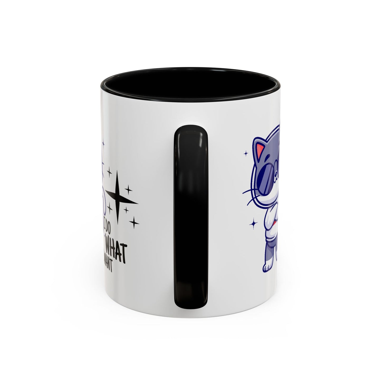 Humor Mug - I Do What I Want