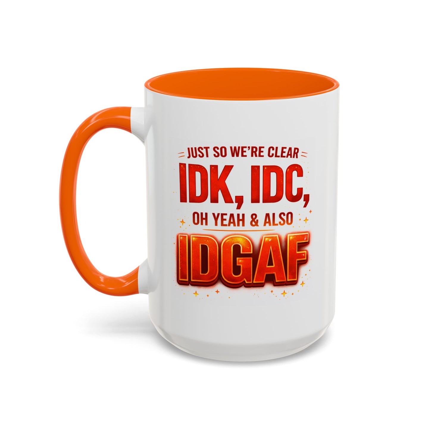 Office Mug - Just So We're Clear
