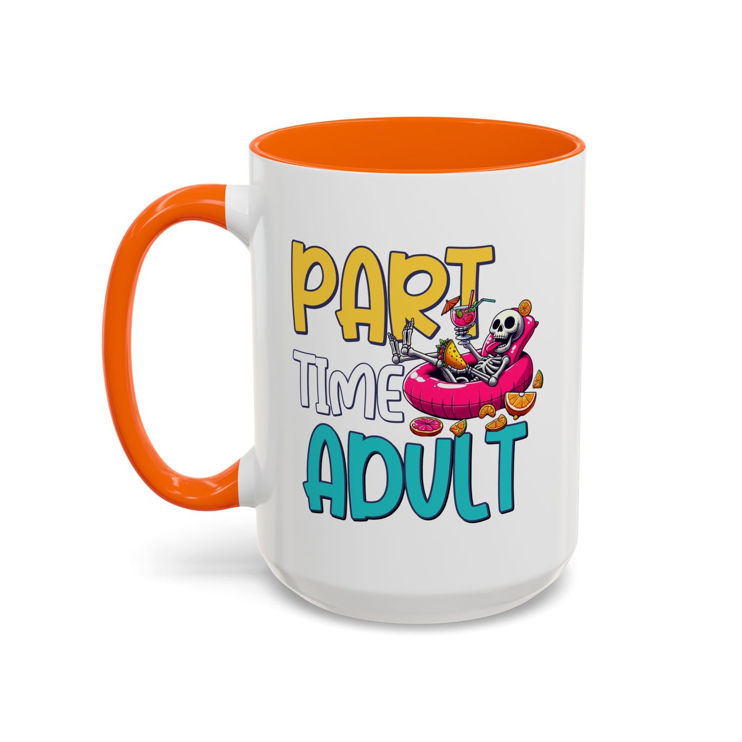 Adult Mug - Part-Time Adult