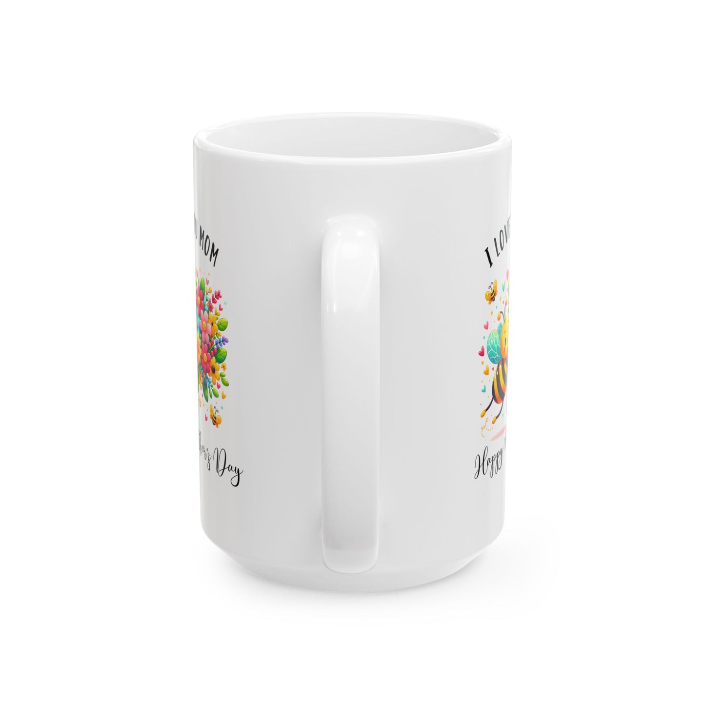 Mother's Day Mug - I Love You Mom