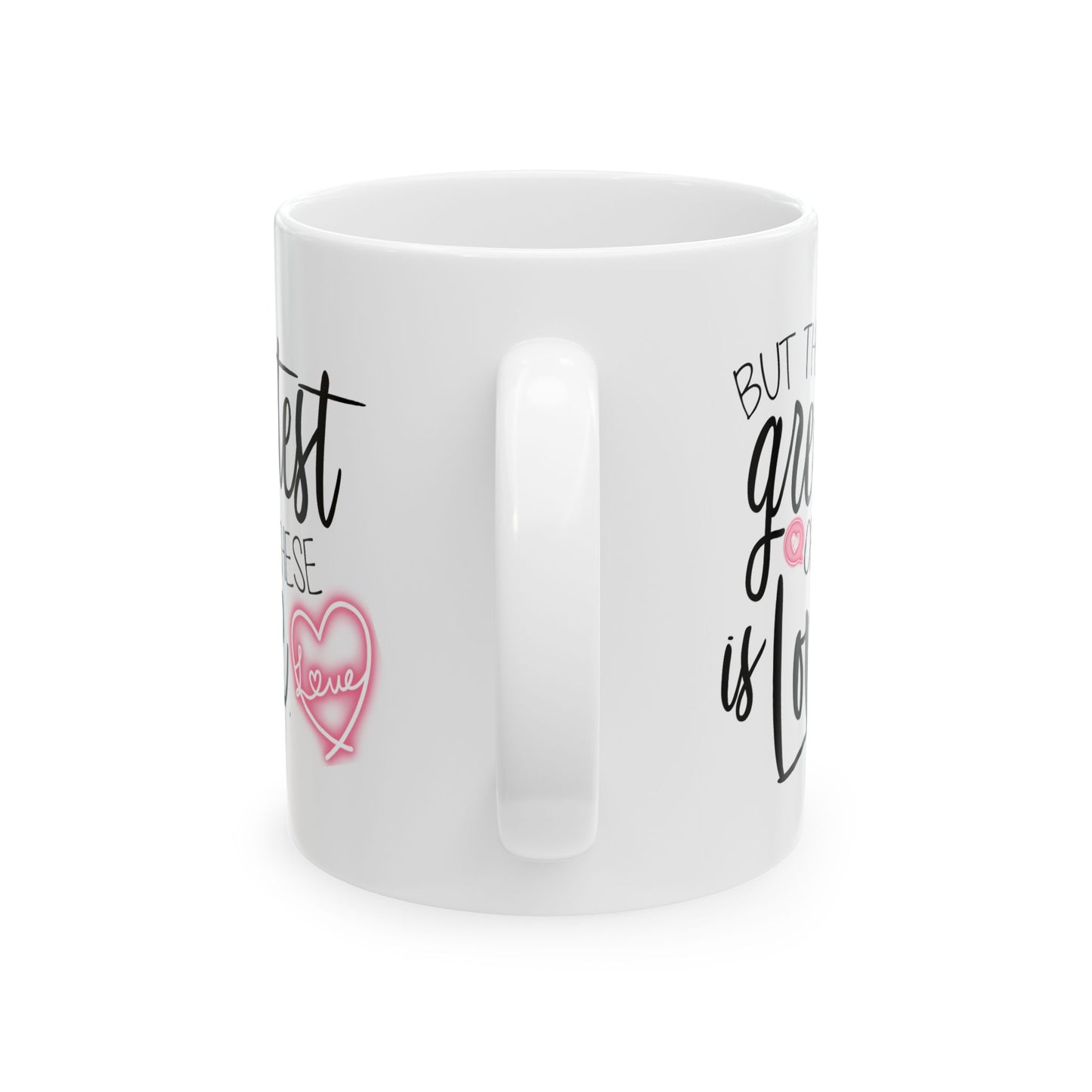 Anniversary Mug - But The Greatest Of These Is Love