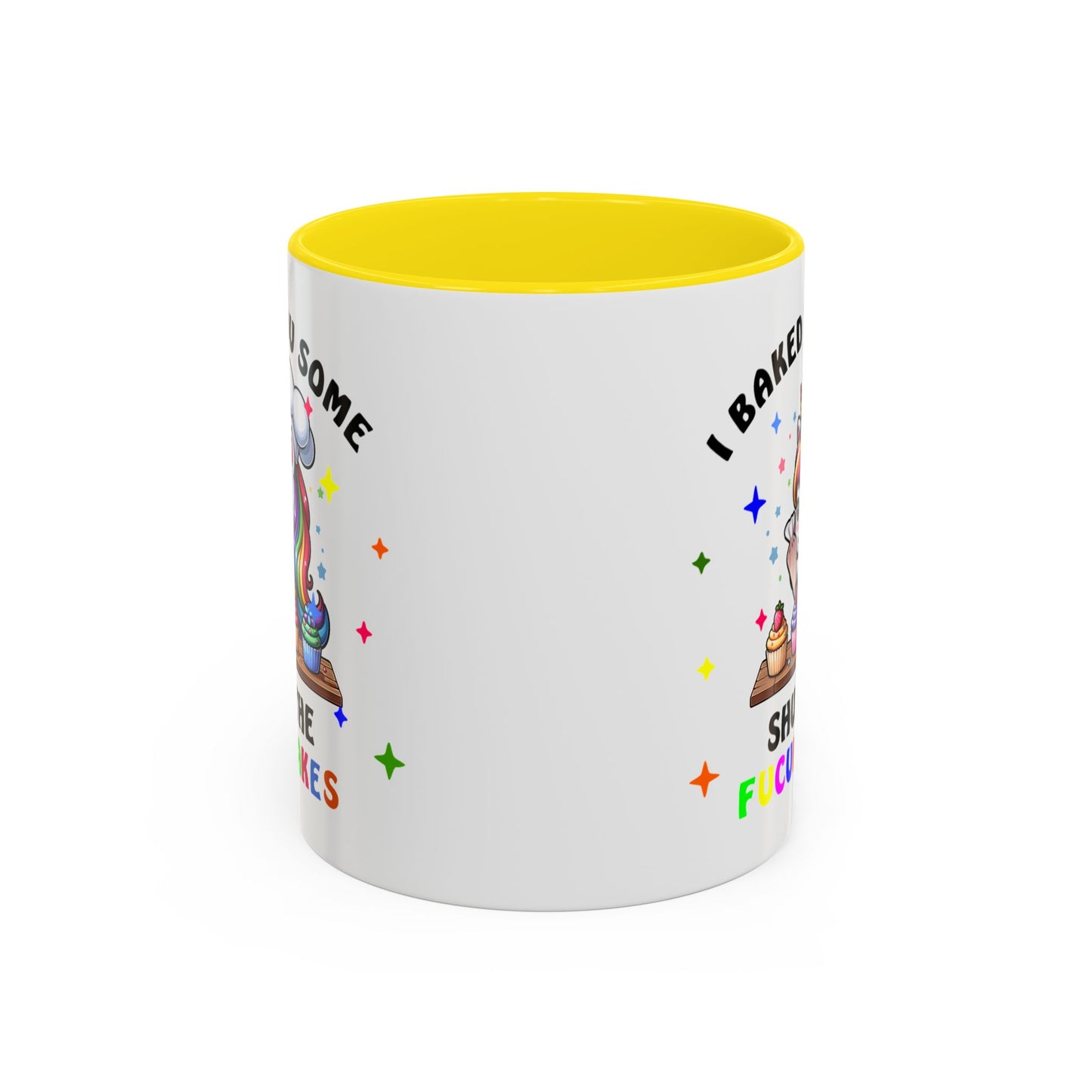 Humor Mug - I Baked You Some Shut the Fucupcakes