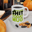 Adult Mug - This is My Not Doing Shit Today Mug