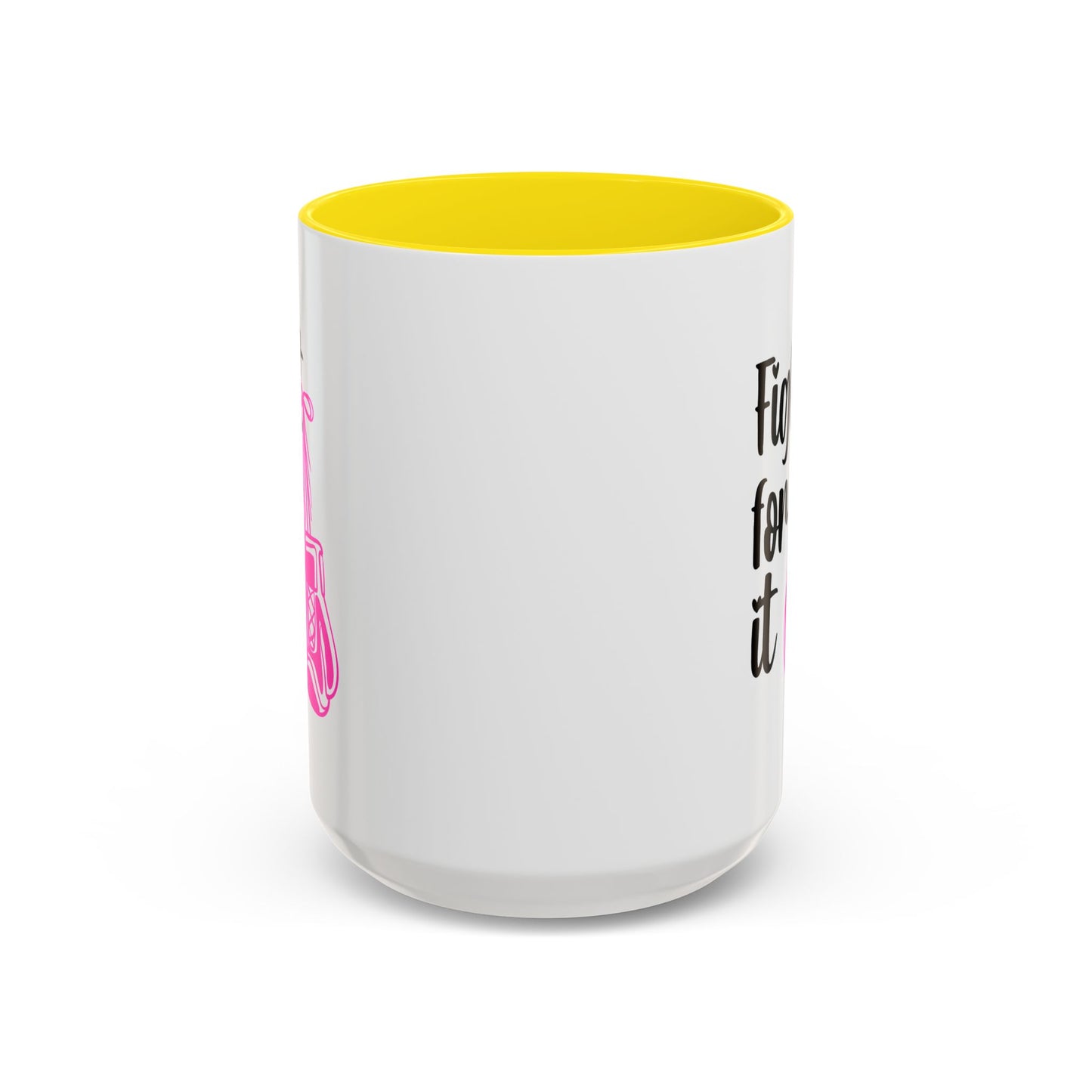 Support Mug - Fight For It