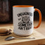 Animal Mug - Undiagnosed But Somethin' Ain't Right