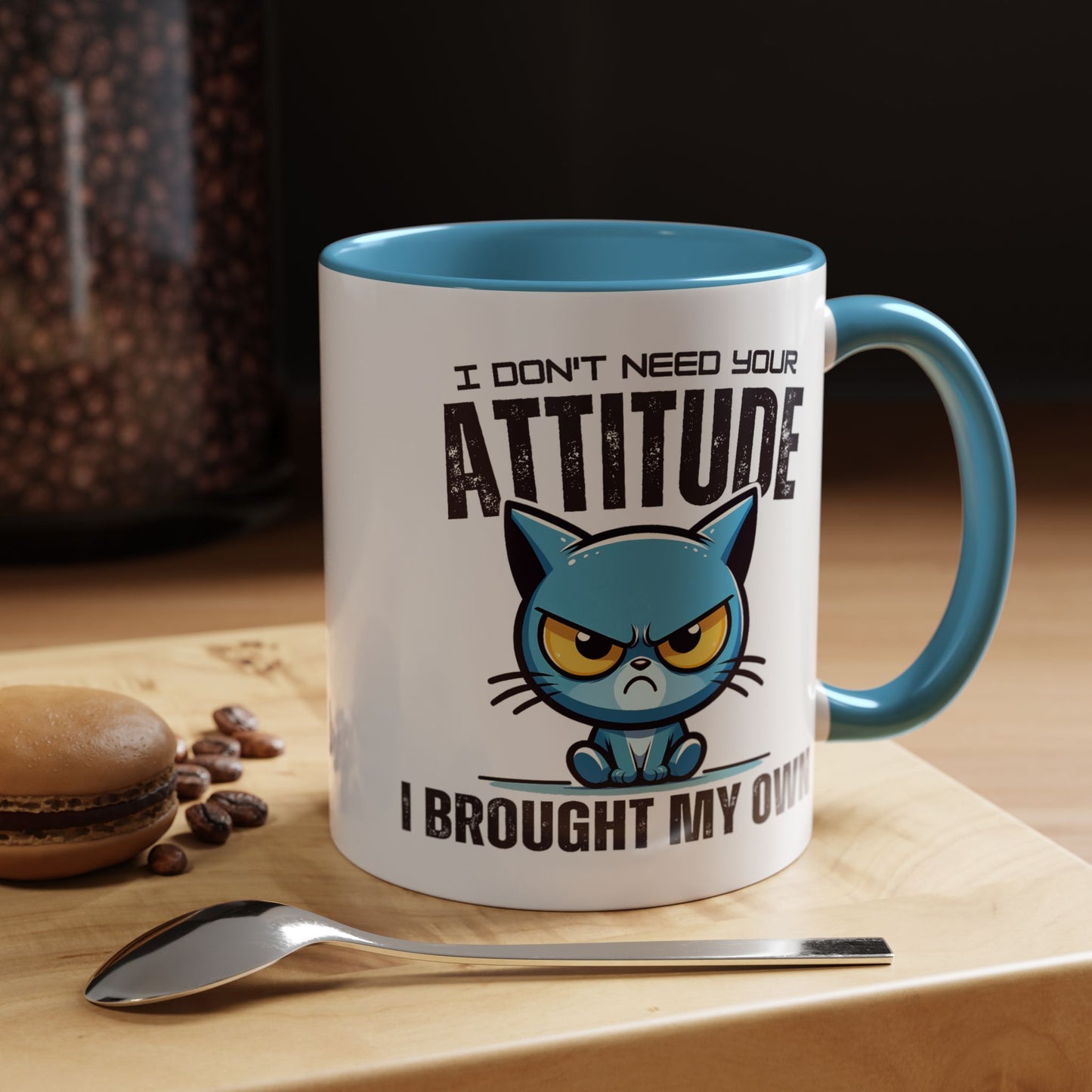 Animal Mug - I Don't Need Your Attitude