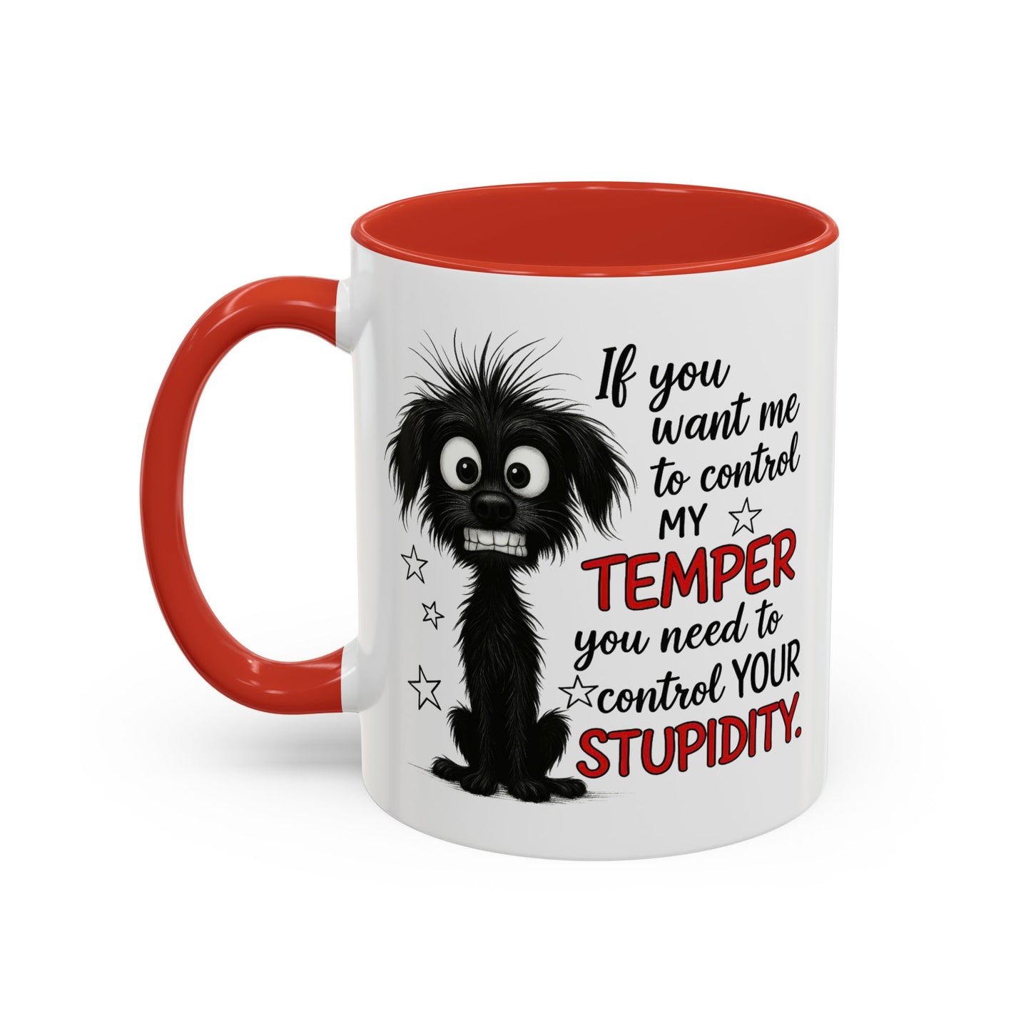 Animal Mug - If You Want Me to Control