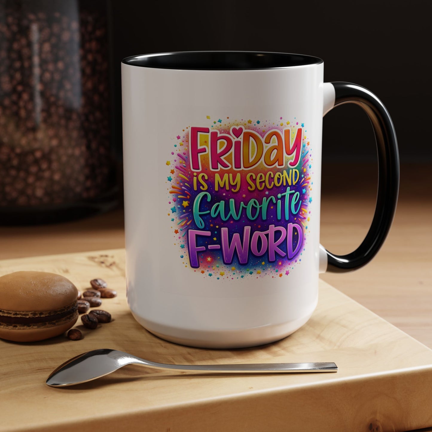 Humor Mug - Friday is My Second Favorite F-Word