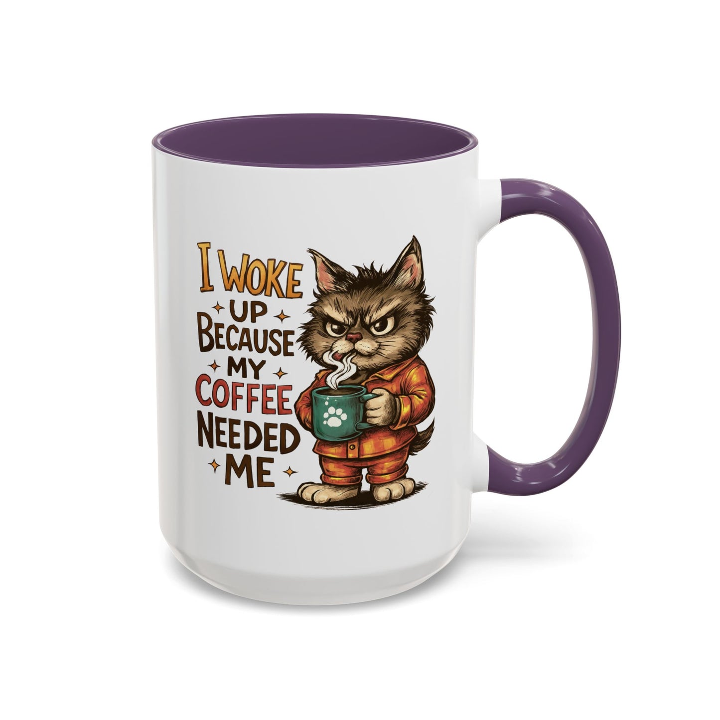 Animal Mug - I Woke Up Because