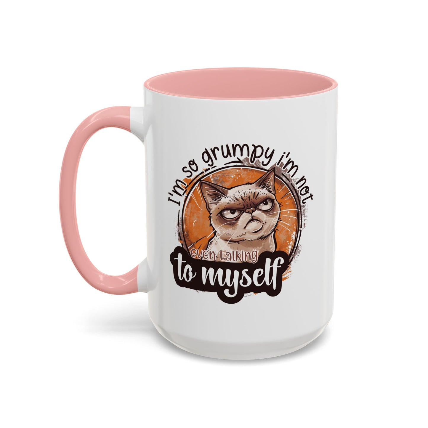 Humor Mug - I'm So Grumpy