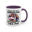 Humor Mug - I Have Multiple Personalities