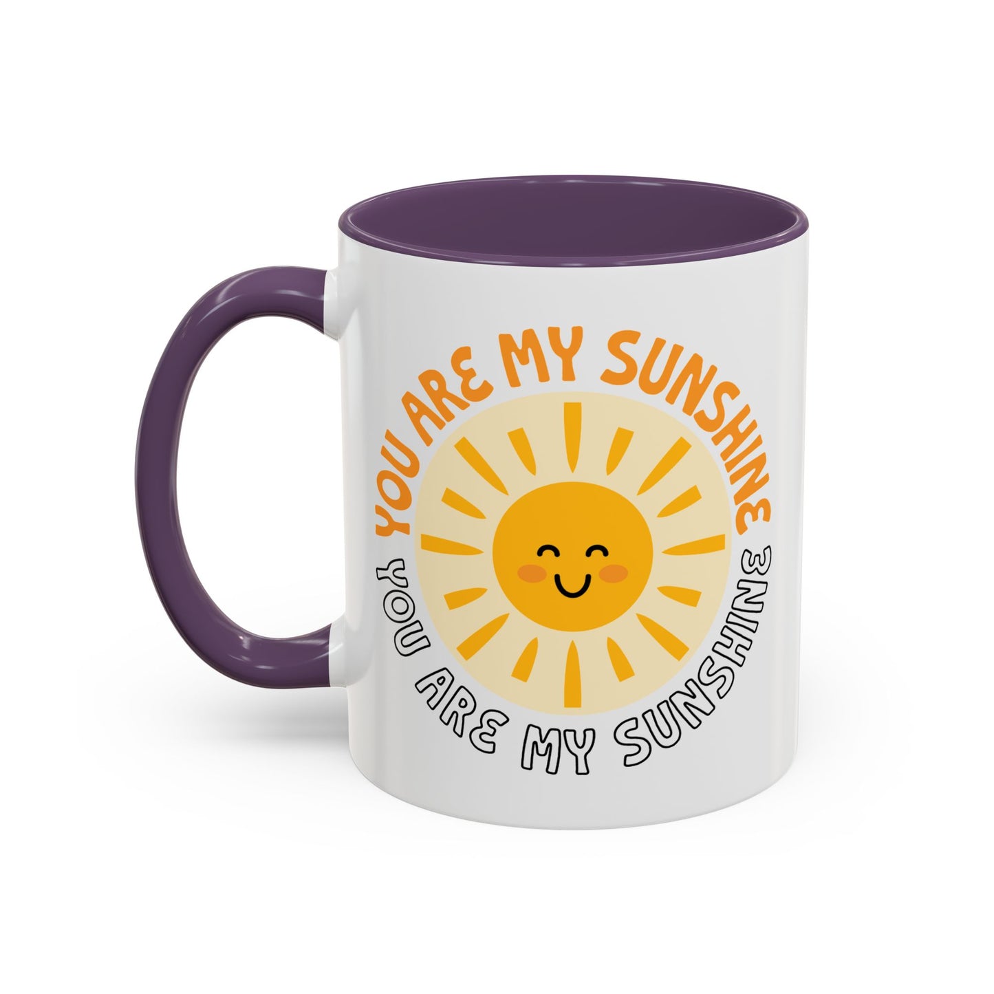 Motivational Mug - You Are My Sunshine