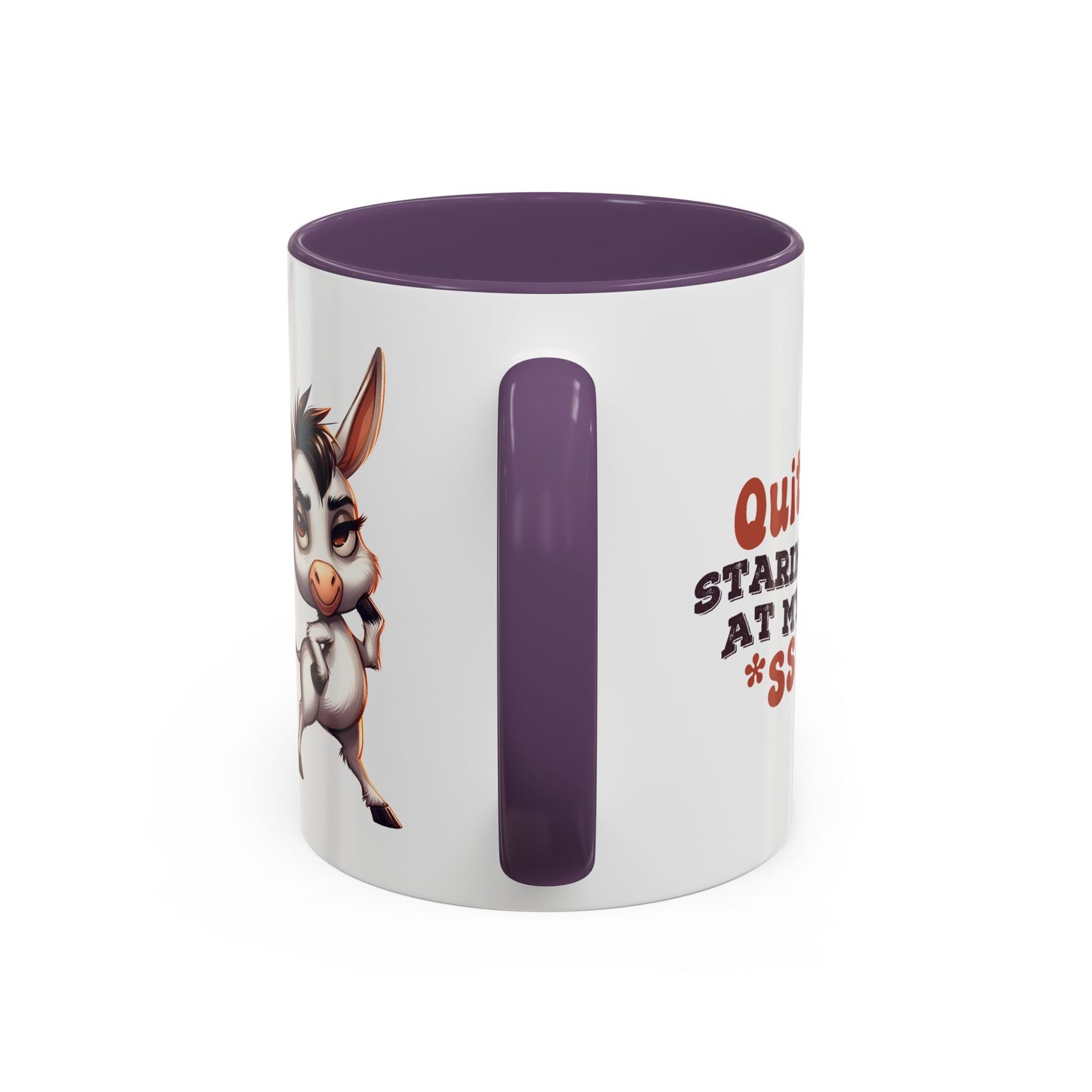 Adult Mug - Quit Staring at My Ass