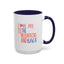 Adventure Mug - I Love You To The Mountains
