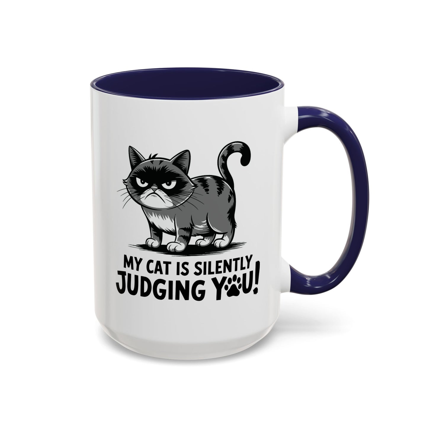 Humor Mug - My Cat is Silently Judging You