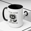 Humor Mug - It's Fine I'm Fine Everything is Fine
