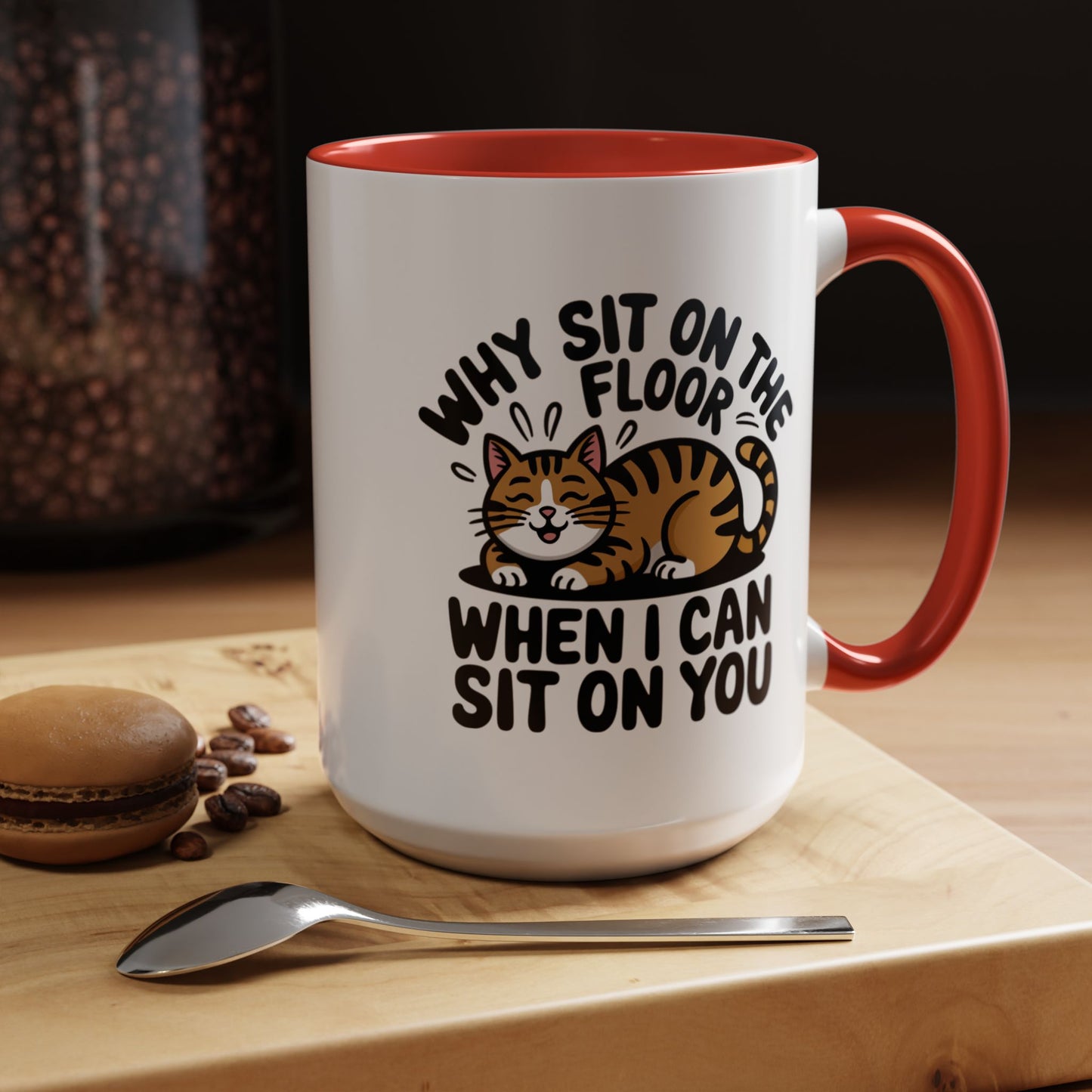 Animal Mug - Why Sit On The Floor